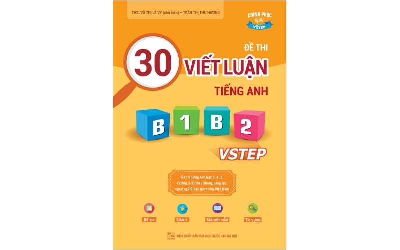 Sách 30 Đề thi Viết luận tiếng Anh B1 - B2 VSTEP