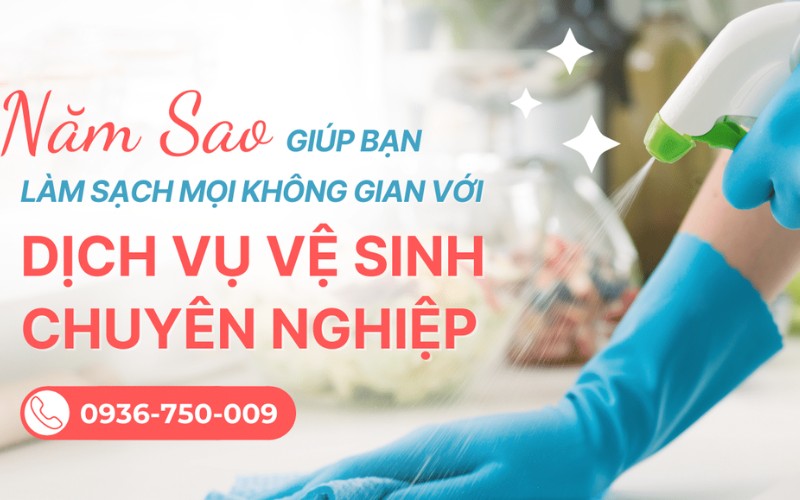 Công ty dọn vệ sinh công nghiệp Năm Sao