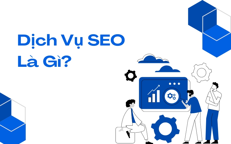 dịch vụ seo là gì