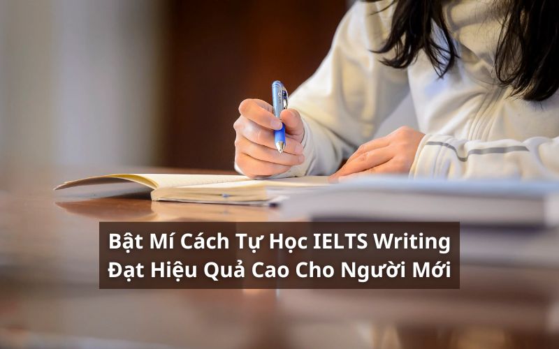 cách tự học ielts writing