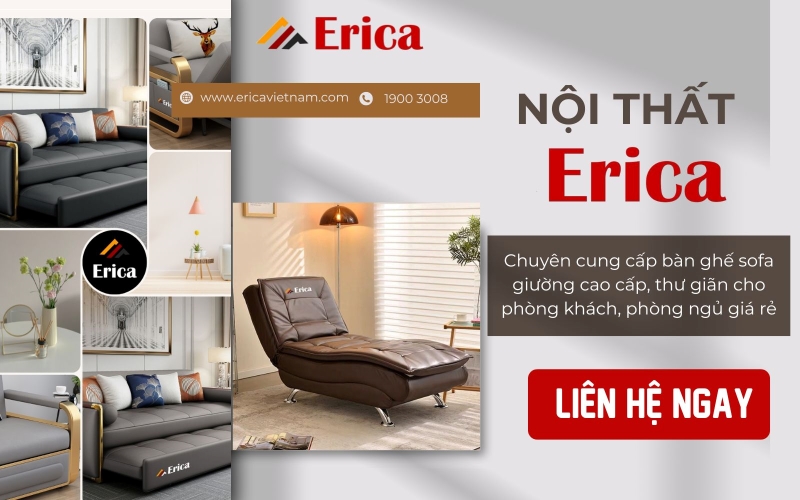 Erica Việt Nam - Cửa hàng nội thất, ghế sofa giá rẻ