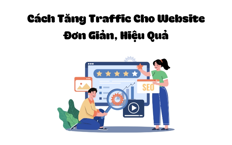 cách tăng traffic cho website