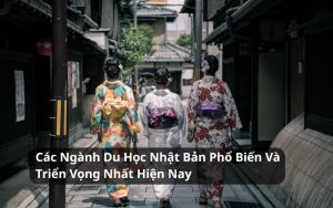 các ngành du học nhật bản