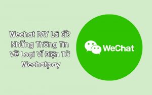 wechat pay là gì