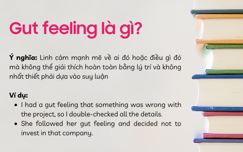 Gut feeling là gì