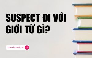 Suspect đi với giới từ gì
