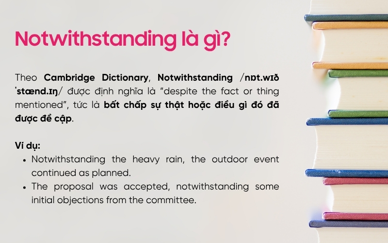 Notwithstanding là gì