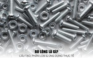 bu lông là gì
